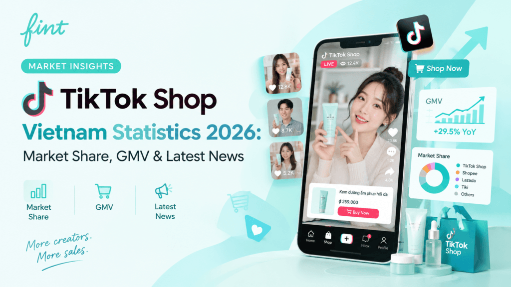 TikTok Shop Vietnam Statistics 2026